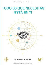ANGELS FORTUNE, Todo lo que necesitas está en ti - Lorena Farré Gutiérrez