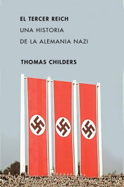 El Tercer Reich, Thomas Childers - CRITICA
