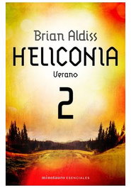 Heliconia: Verano, Brian Aldiss - Logista Compañia De Distribucion Integral, Sa