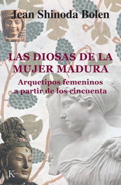 Las diosas de la mujer madura, Jean Shinoda Bolen - KAIROS