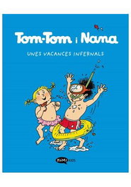 Les Punxes Distribuidora S.L. Tom-Tom i Nana Vol. 4 - Unes Vacances Infernals (Català)