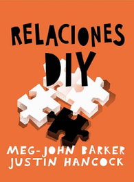 Relaciones: DIY, Meg-John Barker - CONTINTA ME TIENES