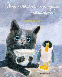 KALANDRAKA, ¿Qué precisa un gato pequeño? - Natalia Shaloshvili
