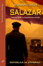 Salazar.República de sombras, Norberto Viñas - LOS LIBROS DEL SALVAJE