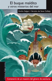El buque maldito y otros misterios del mar, Emilio Salgari - ALGAR EDITORIAL