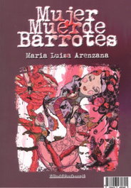 MATETICA/MUJER MUERDE BARROTES, María Luisa Arenzana Magart - EDITORIAL POESIA ERES TU