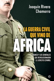La guerra civil que vino de África, Joaquín Rivera Chamorro - LA ESFERA DE LOS LIBROS