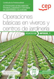 CEP EDITORIAL, Manual operaciones básicas viveros y centros jardinería - CEP EDITORIAL