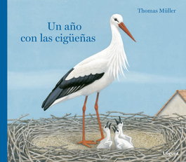 Loguez Ediciones, Un Año Con Las Cigueñas (Desde 5 Años) (Cartone)