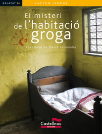 El misteri de l'habitació groga, Gaston Leroux - CASTELLNOU EDICIONS