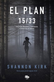 EL PLAN 15/33, Shannon Kirk - B DE BOLSILLO