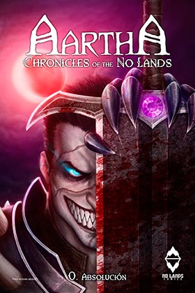 Aartha. Chronicles Of The No Lands 00. Absolucion