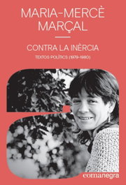 Contra la inércia, María-Mercè Marçal - COMANEGRA
