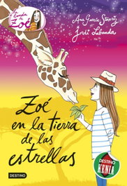 Zoé en la tierra de las estrellas, Ana García-Siñeriz - DESTINO INFANTIL