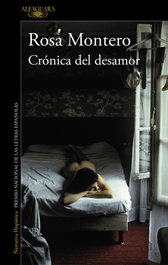 ALFAGUARA, Crónica del desamor - Rosa Montero
