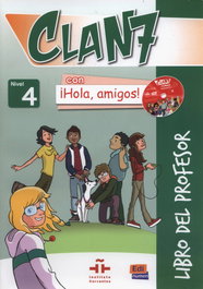 Clan 7 con ¡Hola, amigos! Nivel 4 - Libro del profesor + CD-ROM + CD, VV.AA. - EDINUMEN