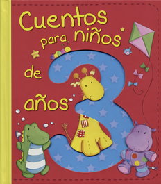 SAN PABLO EDITORIAL, Cuentos para niños de 3 años, VV.AA. - SAN PABLO EDITORIAL