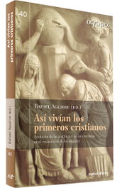 Así vivían los primeros cristianos, VV.AA. - VERBO DIVINO