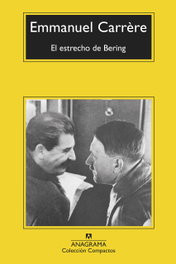 El estrecho de Bering, Emmanuel Carrère - ANAGRAMA