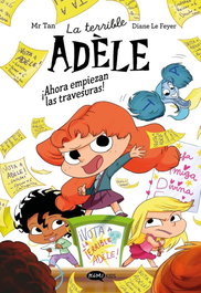 KOMIKIDS La terrible Adele novela 2. ¡Ahora empiezan las travesuras! - La terrible Adele