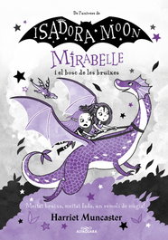 ALFAGUARA, Mirabelle i el bosc de les bruixes (Mirabelle 4)