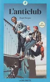 L'anticlub, Àngel Burgas - LA GALERA