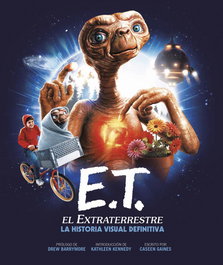 E.T. EL EXTRATERRESTRE: LA HISTORIA VISUAL DEFINITIVA, Caseen Gaines - NORMA EDITORIAL