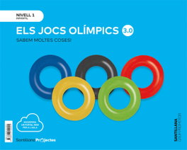 GRUP PROMOTOR Sabem Moltes Coses Nivell 1 Els Jocs Olímpics 3.0