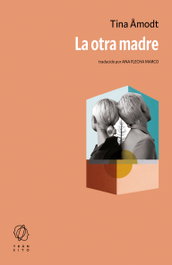 La otra madre, Tina Åmodt - EDITORIAL TRANSITO