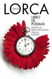 Libro de poemas, Federico García Lorca - ALIANZA