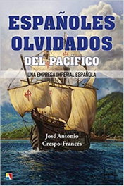 Españoles olvidados del Pacífico, José Antonio Crespo-Francés y Valero - ACTAS