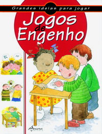 JOGOS DE ENGENHO (2º ED.), J. M. Allué - Ancora Editora