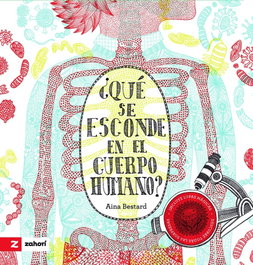 ¿Que se esconde en el cuerpo humano?, ZAHORI DE IDEAS - ZAHORI DE IDEAS