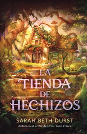La tienda de hechizos, Sarah Beth Durst - UMBRIEL