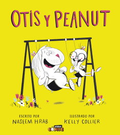 Otis y Peanut, Naseem Hrab - EDEBE