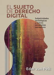 El sujeto de derecho digital, Eder Van Pelt - PUV.(PUB.UNIVERSITAT VALENCIA)