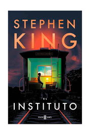 El Instituto, Stephen King - Penguin Random House Grupo Editorial, S.A.U.