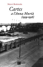 Cartes a l'Anna Murià, Mercè Rodoreda - CLUB EDITOR