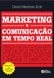 Marketing e comunicação em tempo real, David Meerman Scott - EVORA