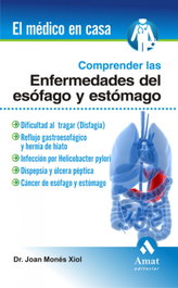 Comprender Las Enfermedades Del Esofago, Mones Xiol - AMAT EDITORIAL