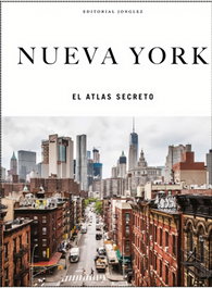 JONGLEZ, Nueva York - El Atlas secreto, Frishberg,T.M. Rives Y Hannah
