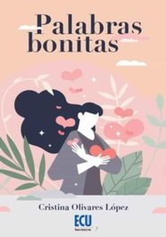 Palabras bonitas, Cristina Olivares López - ECU