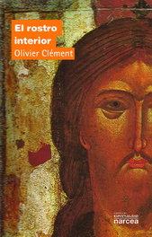 El rostro interior, Oliver Clement - NARCEA