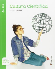 SANTILLANA, Cultura Científica 4º ESO Saber Hacer - 2016