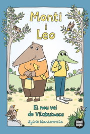 Bindi Books, Monti i Leo: El nou veí de Vilabutxaca - Sylvie Kantorovitz