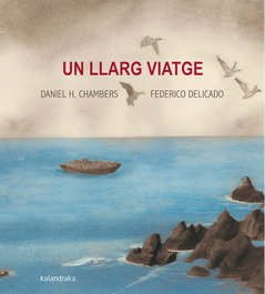 KALANDRAKA, UN LLARG VIATGE
