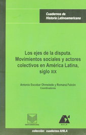 Los ejes de la disputa, Antonio Escobar - IBEROAMERICANA - VERVUERT