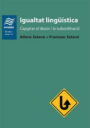 Igualtat lingüística, Alfons Esteve i Gómez - ONADA EDICIONS