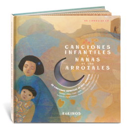 Canciones infantiles y nanas de los arrozales, Chantal Grosléziat - KOKINOS EDITORIAL