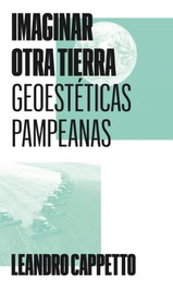 Bartlebooth Imaginar otra tierra, Leandro Cappetto - Bartlebooth